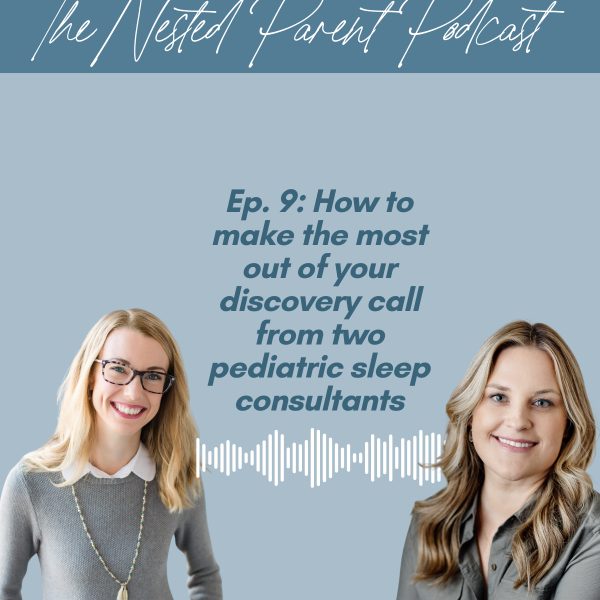 How to make the most out of your discovery call from two pediatric sleep consultants