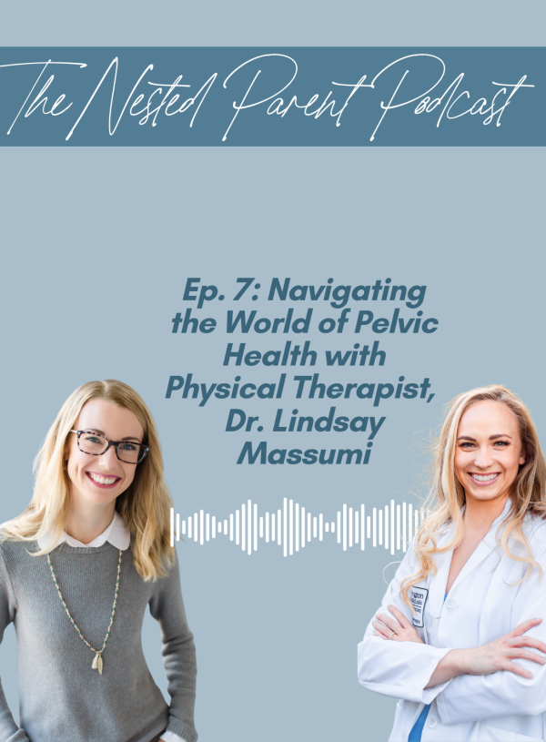 Navigating the World of Pelvic Health with Physical Therapist, Dr. Lindsay Massumi